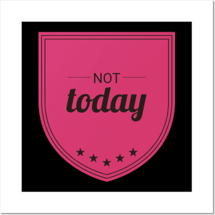 Not Today (Hard Pink II) Posters and Art